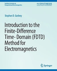 Introduction to the Finite-Difference Time-Domain (FDTD) Method for Electromagnetics
