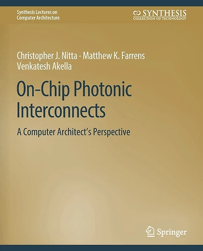 On-Chip Photonic Interconnects: A Computer Architect's Perspective