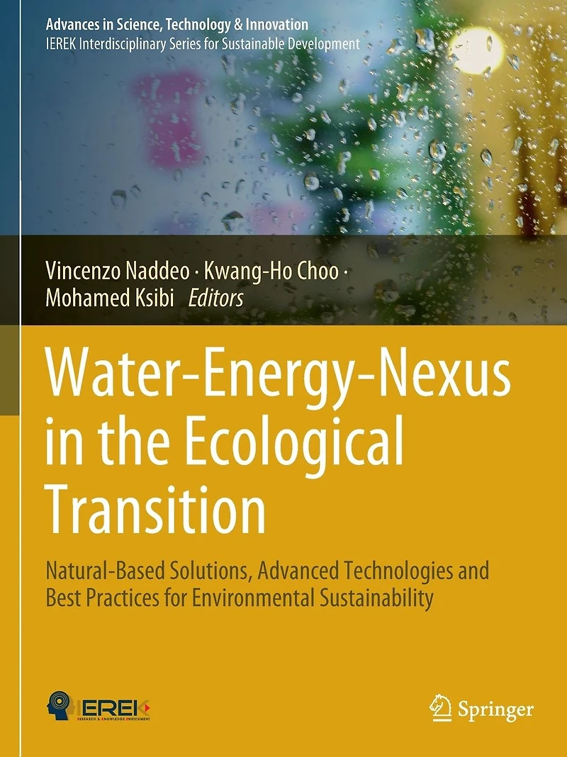 Water-Energy-Nexus the Ecological Transition: Natural-Based Solutions, Advanced Technologies and Best Practices for Environmental Sustainability