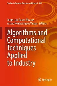 Algorithms and Computational Techniques Applied to Industry