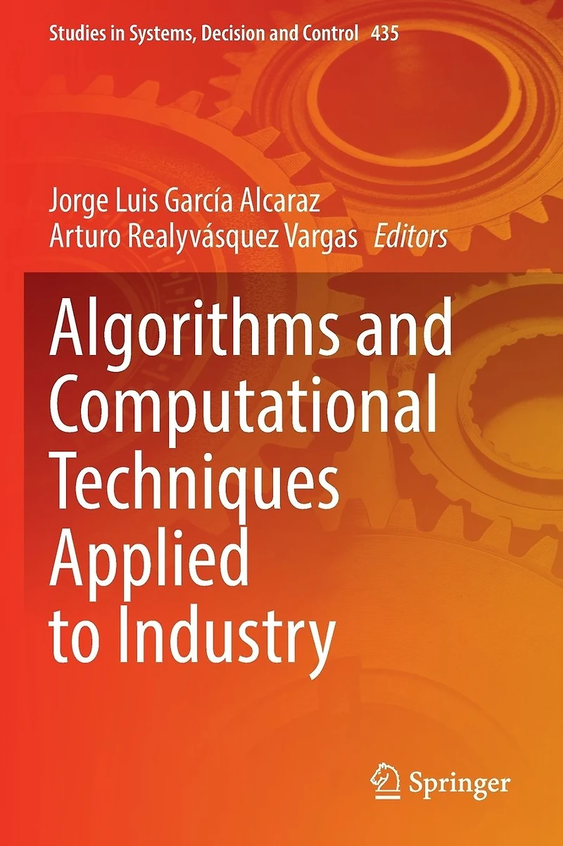 Algorithms and Computational Techniques Applied to Industry