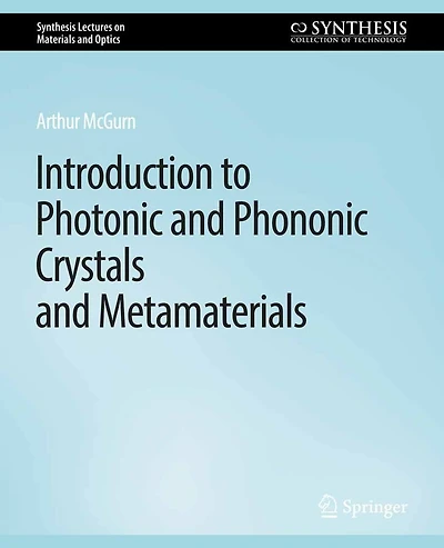 Introduction to Photonic and Phononic Crystals Metamaterials