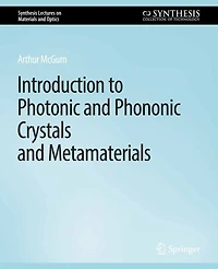 Introduction to Photonic and Phononic Crystals Metamaterials