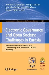 Electronic Governance and Open Society: Challenges Eurasia: 8th International Conference, EGOSE 2021, Saint Petersburg, Russia, November 24-25, Proceedings
