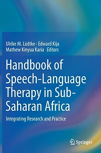 Handbook of Speech-Language Therapy Sub-Saharan Africa: Integrating Research and Practice