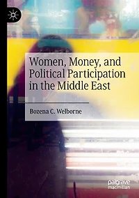 Women, Money, and Political Participation the Middle East