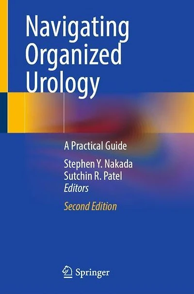 Navigating Organized Urology: A Practical Guide