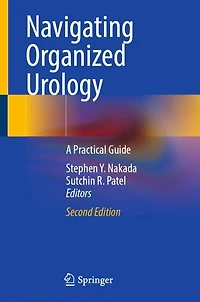 Navigating Organized Urology: A Practical Guide