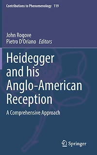 Heidegger and his Anglo-American Reception: A Comprehensive Approach