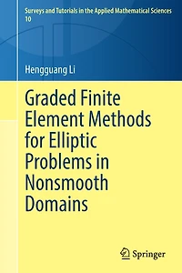 Graded Finite Element Methods for Elliptic Problems Nonsmooth Domains
