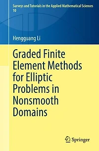 Graded Finite Element Methods for Elliptic Problems Nonsmooth Domains