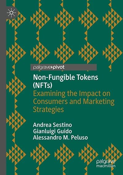Non-Fungible Tokens (NFTs): Examining the Impact on Consumers and Marketing Strategies