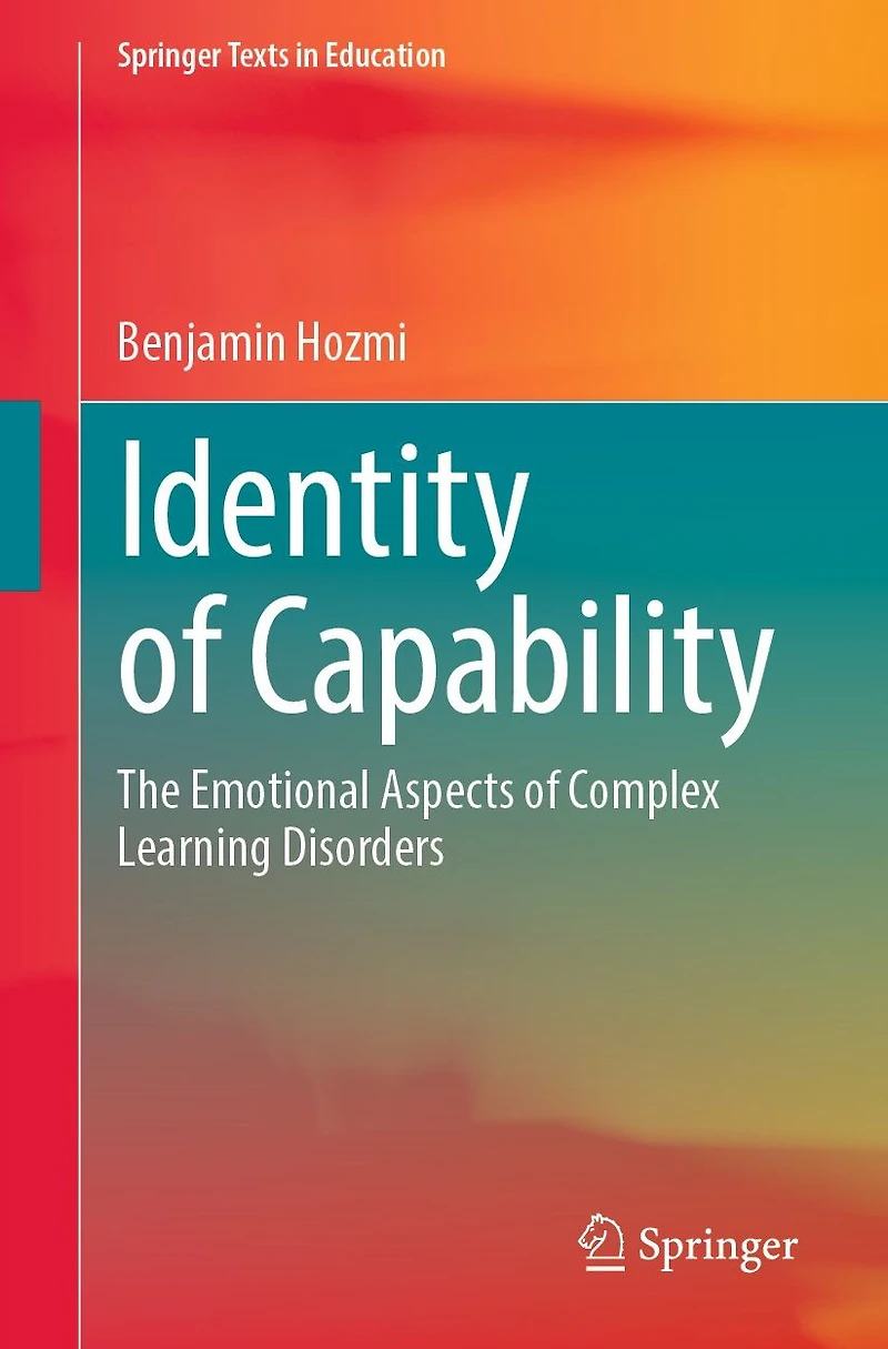 Identity of Capability: The Emotional Aspects Complex Learning Disorders