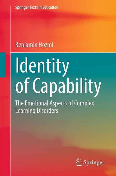 Identity of Capability: The Emotional Aspects Complex Learning Disorders