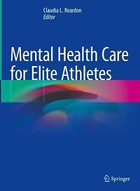 Mental Health Care for Elite Athletes