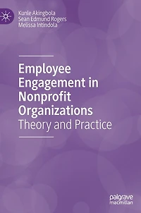 Employee Engagement Nonprofit Organizations: Theory and Practice