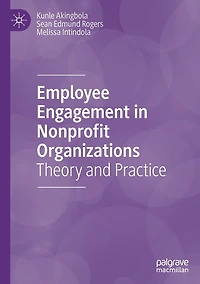 Employee Engagement Nonprofit Organizations: Theory and Practice