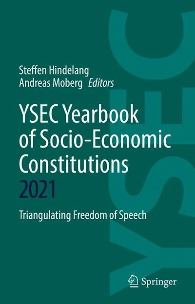 YSEC Yearbook of Socio-Economic Constitutions 2021: Triangulating Freedom Speech