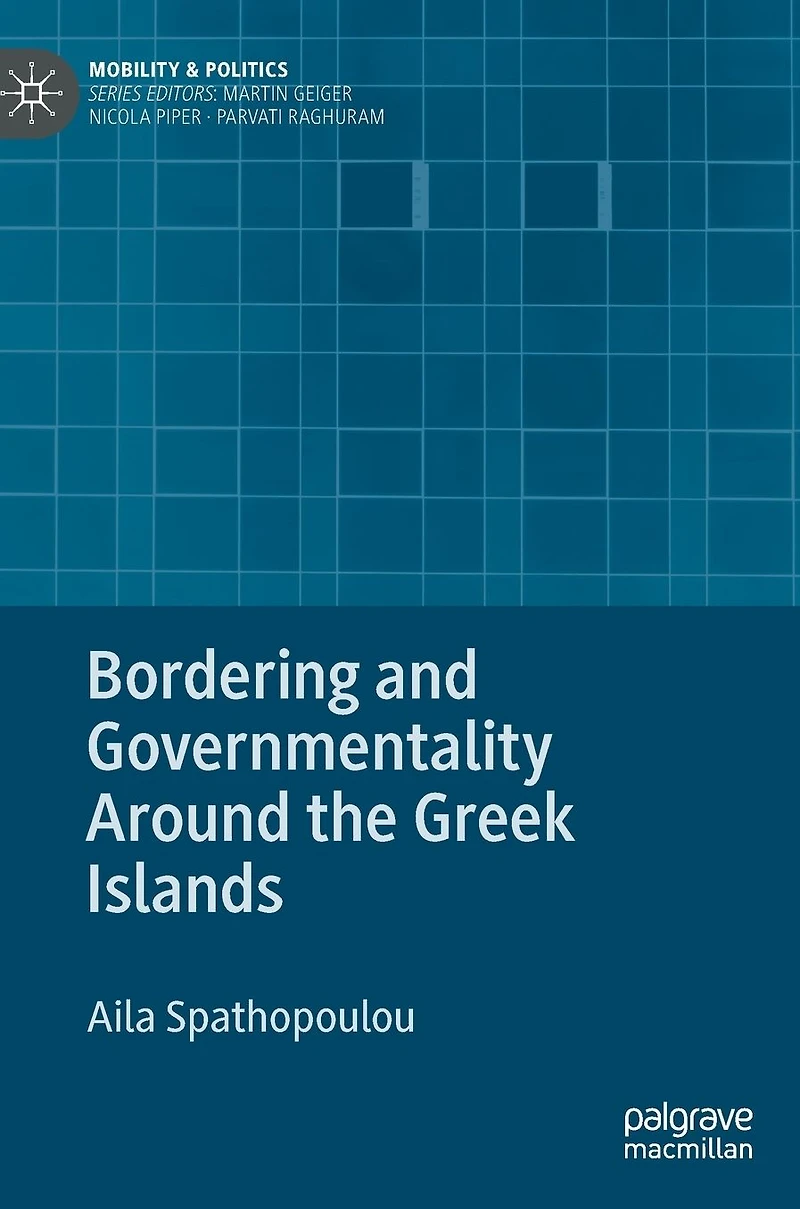 Bordering and Governmentality Around the Greek Islands