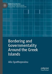 Bordering and Governmentality Around the Greek Islands