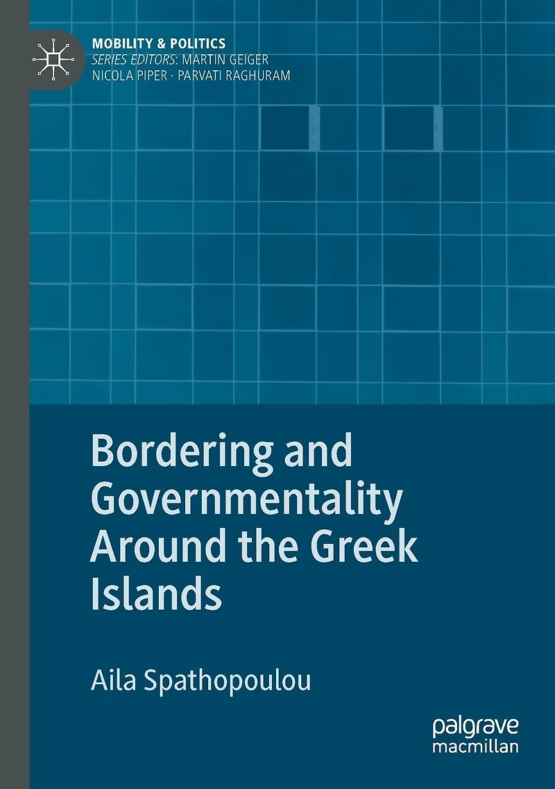 Bordering and Governmentality Around the Greek Islands