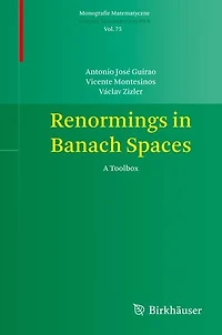 Renormings Banach Spaces: A Toolbox