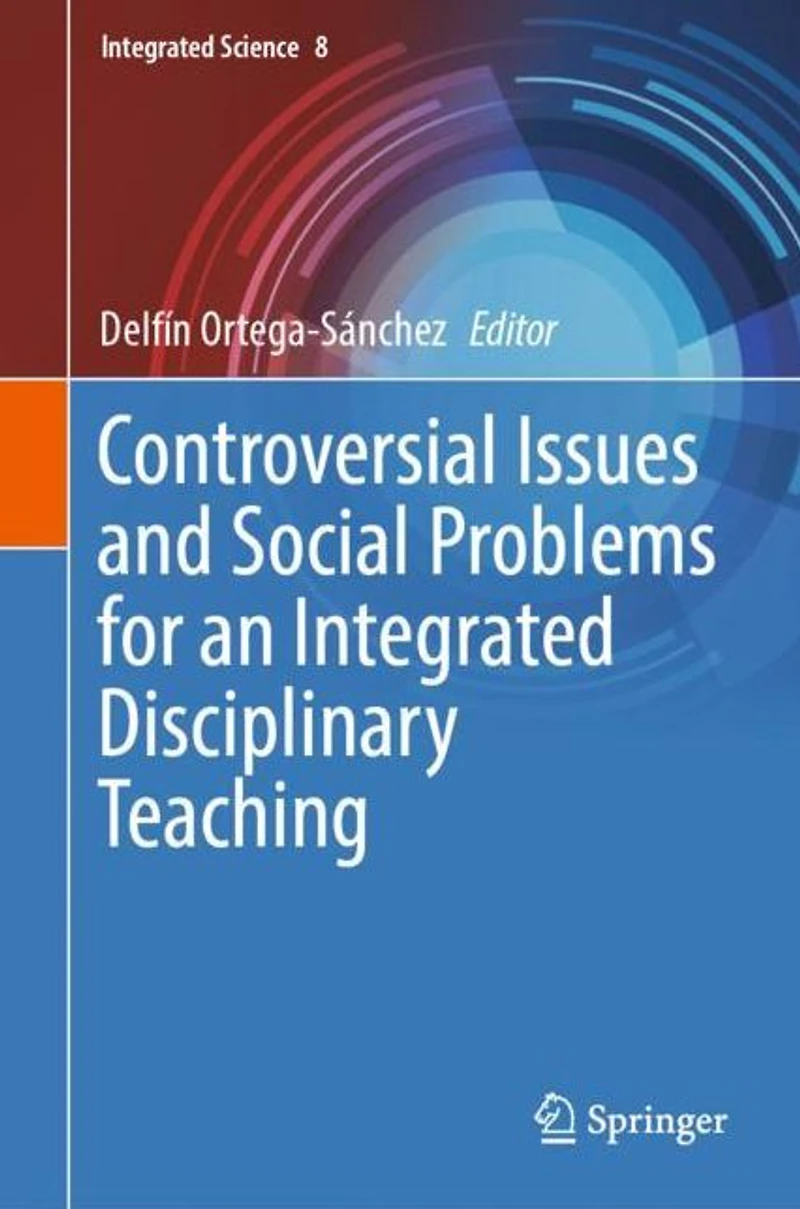 Controversial Issues and Social Problems for an Integrated Disciplinary Teaching