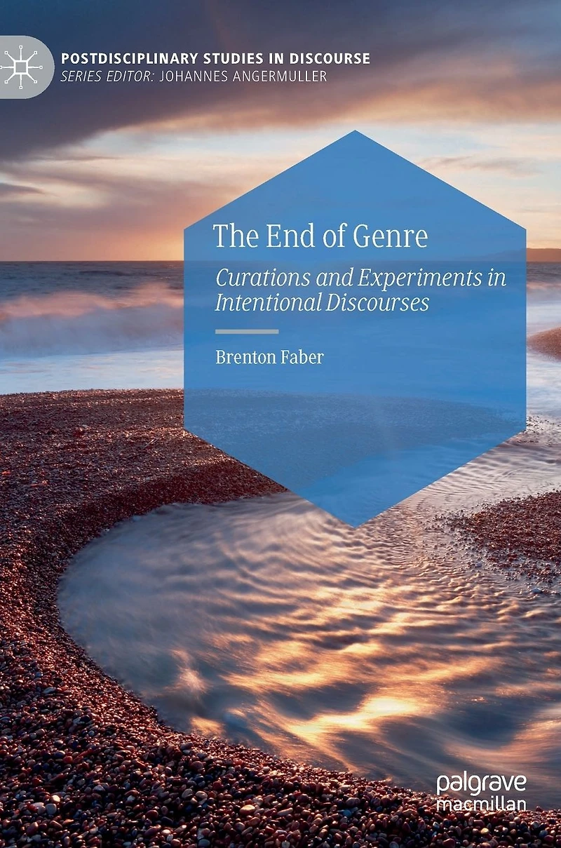 The End of Genre: Curations and Experiments Intentional Discourses