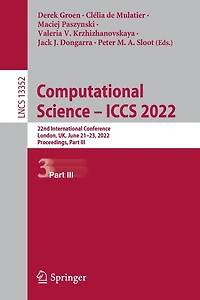 Computational Science - ICCS 2022: 22nd International Conference, London, UK, June 21-23, 2022, Proceedings, Part III