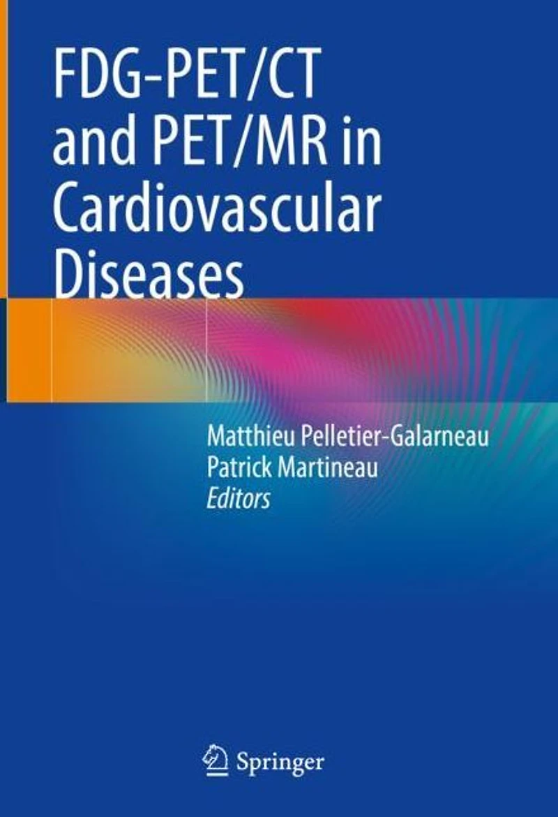 FDG-PET/CT and PET/MR in Cardiovascular Diseases