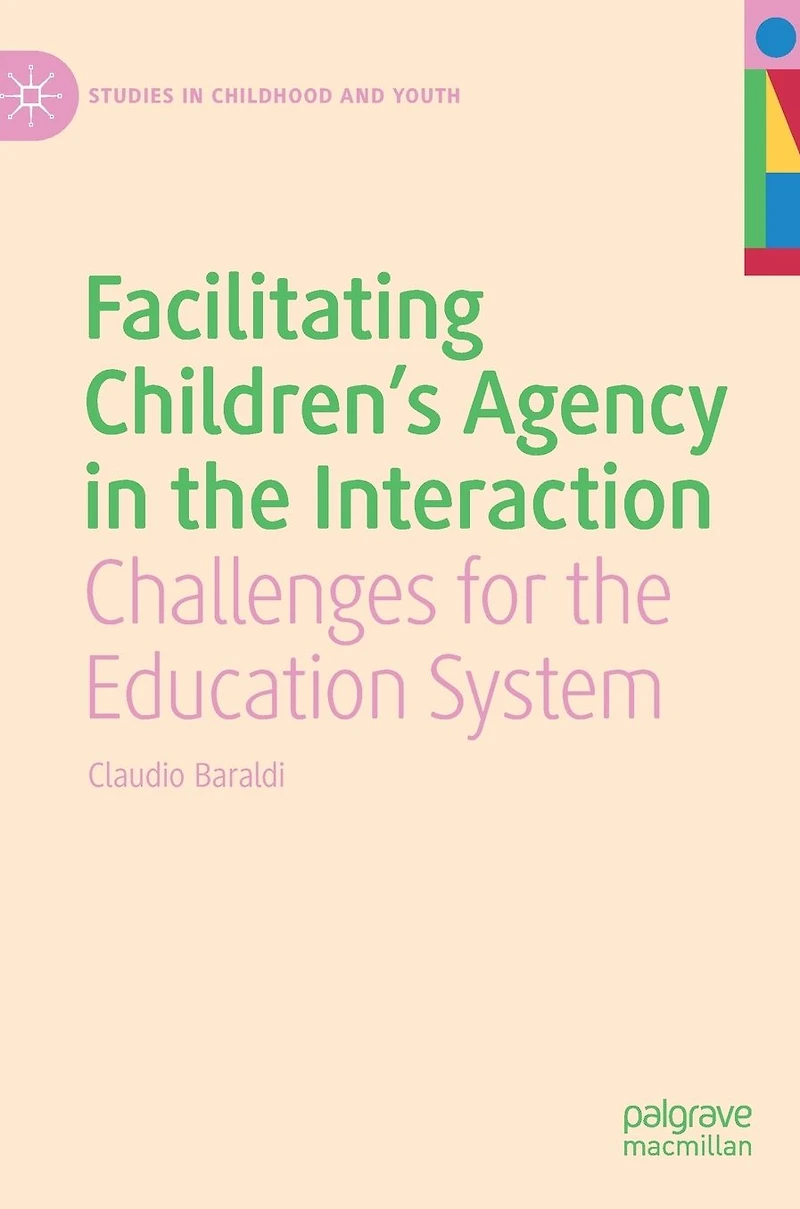 Facilitating Children's Agency the Interaction: Challenges for Education System