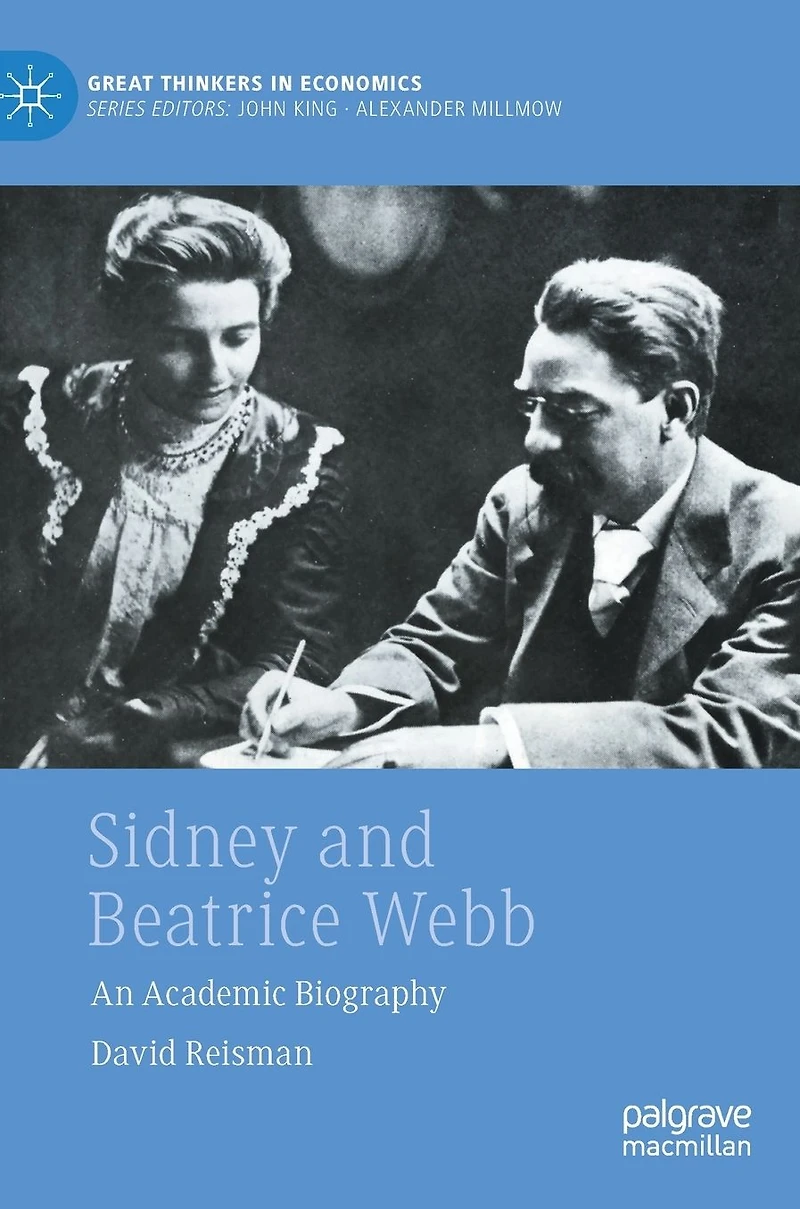 Sidney and Beatrice Webb: An Academic Biography