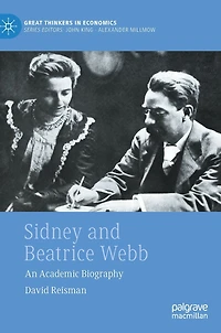 Sidney and Beatrice Webb: An Academic Biography