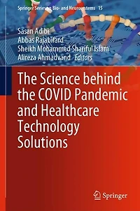 the Science behind COVID Pandemic and Healthcare Technology Solutions