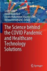 the Science behind COVID Pandemic and Healthcare Technology Solutions