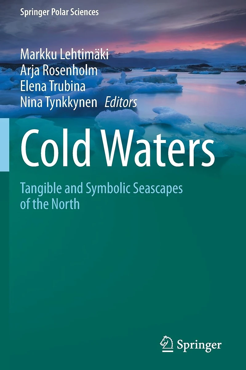 Cold Waters: Tangible and Symbolic Seascapes of the North
