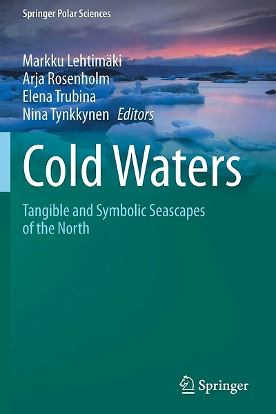 Cold Waters: Tangible and Symbolic Seascapes of the North
