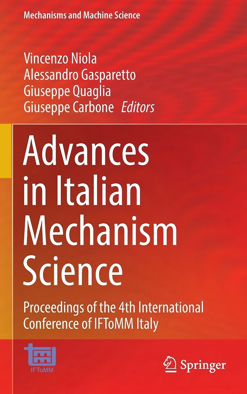 Advances Italian Mechanism Science: Proceedings of the 4th International Conference IFToMM Italy