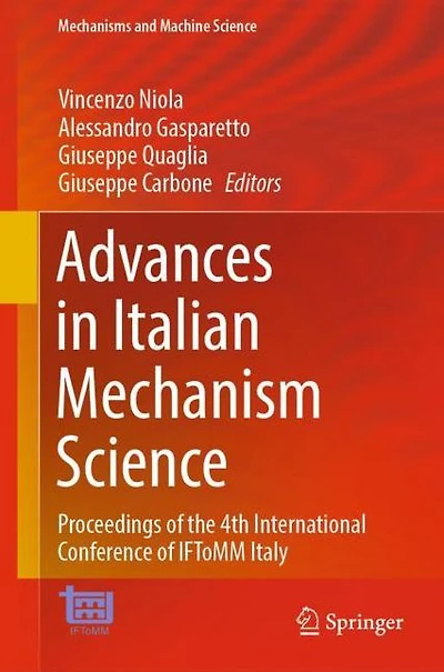 Advances Italian Mechanism Science: Proceedings of the 4th International Conference IFToMM Italy