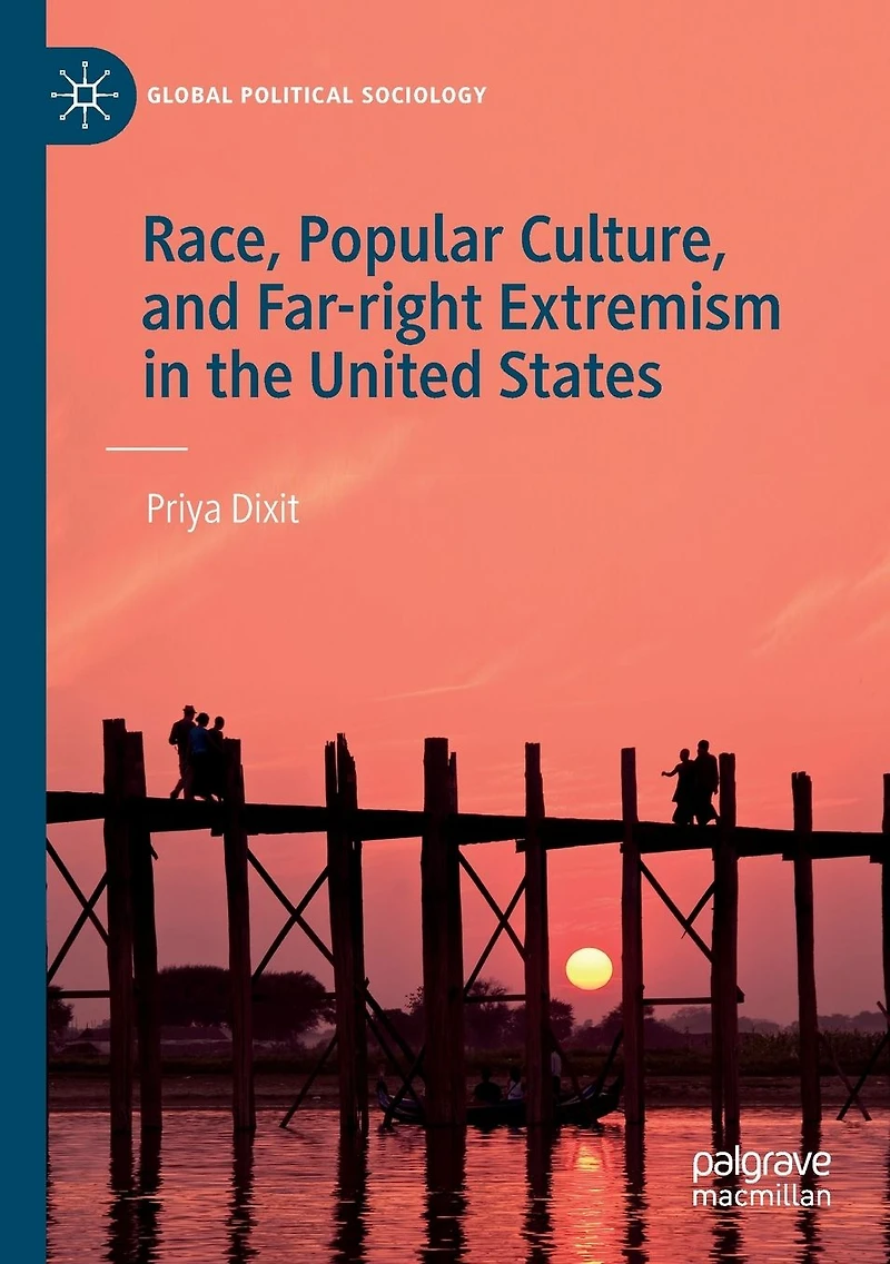 Race, Popular Culture, and Far-right Extremism the United States