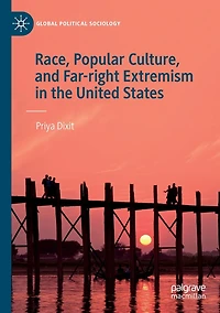 Race, Popular Culture, and Far-right Extremism the United States