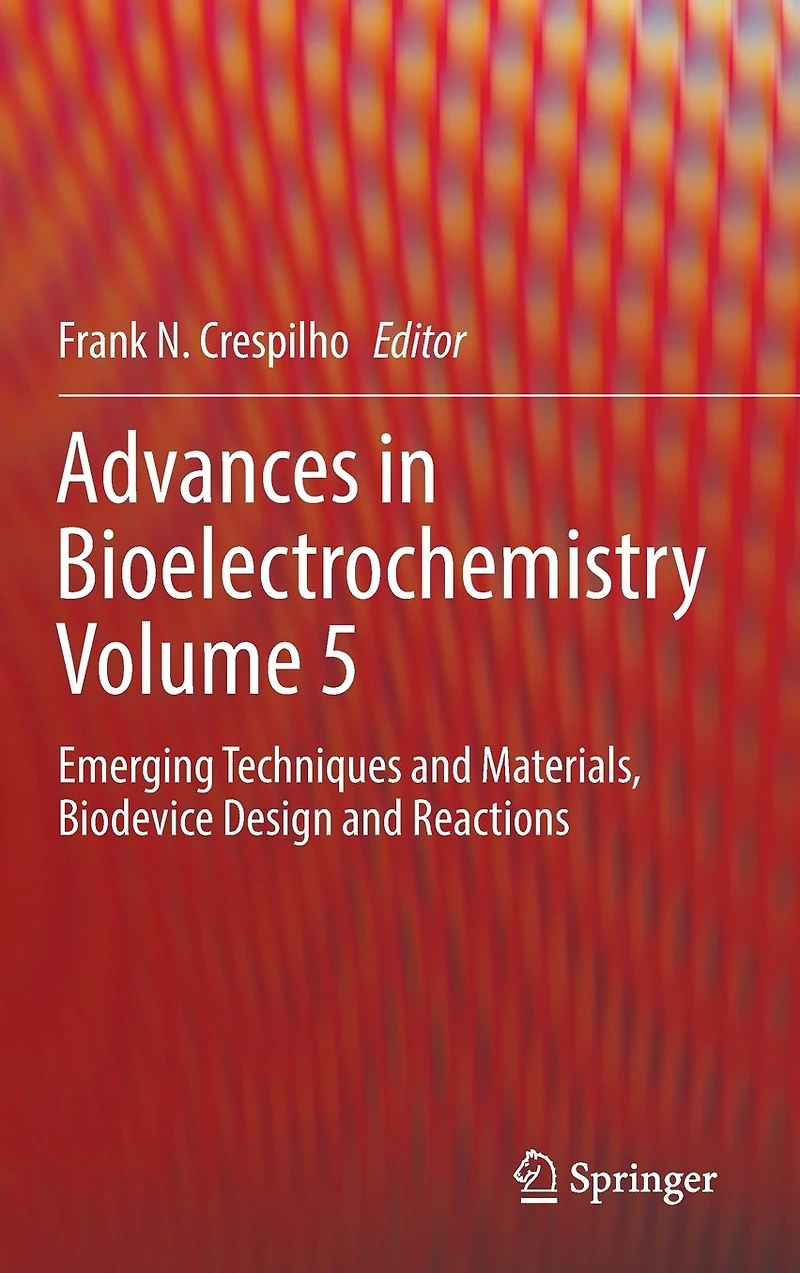 Advances Bioelectrochemistry Volume 5: Emerging Techniques and Materials, Biodevice Design Reactions