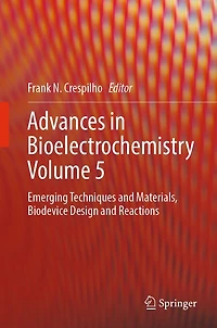 Advances Bioelectrochemistry Volume 5: Emerging Techniques and Materials, Biodevice Design Reactions
