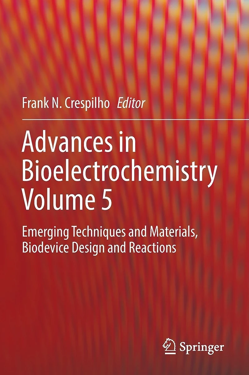 Advances Bioelectrochemistry Volume 5: Emerging Techniques and Materials, Biodevice Design Reactions