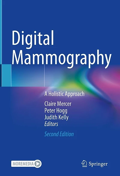 Digital Mammography: A Holistic Approach