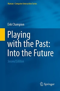 Playing with the Past: Into Future