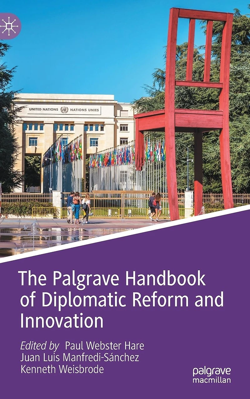 The Palgrave Handbook of Diplomatic Reform and Innovation