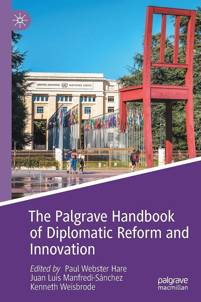 The Palgrave Handbook of Diplomatic Reform and Innovation