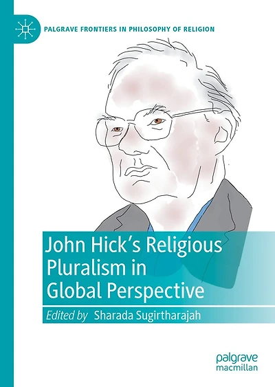 John Hick's Religious Pluralism Global Perspective