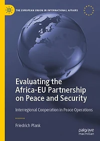 Evaluating the Africa-EU Partnership on Peace and Security: Interregional Cooperation Operations